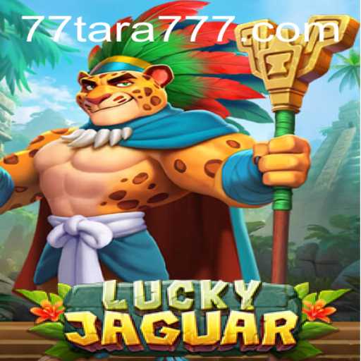 Exploring the Exciting World of LuckyJaguar: An In-depth Guide to the Game with Tara777